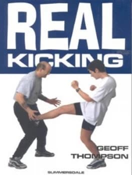 Real Kicking by Geoff Thompson Book