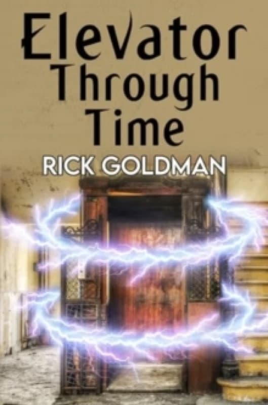 Elevator Through Time Paperback / softback