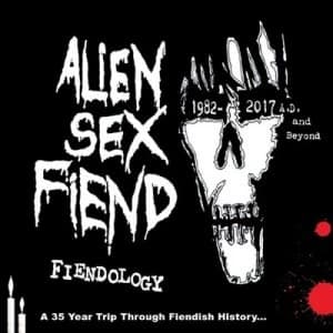 Fiendology A 35 Year Trip Through Fiendish History by Alien Sex Fiend CD Album