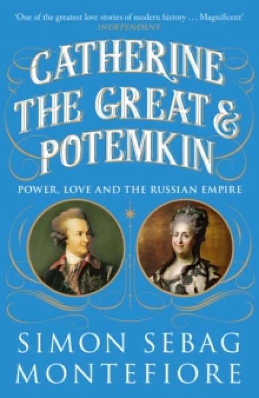 Catherine the Great and Potemkin : Power, Love and the Russian Empire Paperback / softback