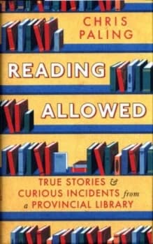 Reading Allowed by Chris Paling Hardback
