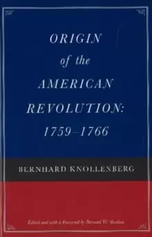 Origin of the American Revolution, 1759-1766