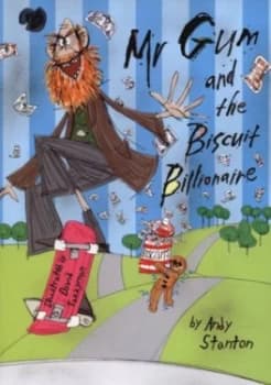 Mr Gum and the Biscuit Billionaire by Andy Stanton Paperback