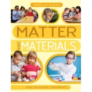 Hands-On Science: Matter and Materials