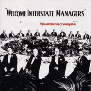 Welcome Interstate Managers by Fountains of Wayne CD Album