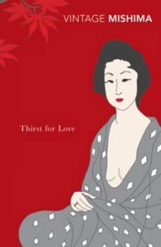 Thirst for Love by Yukio Mishima Paperback