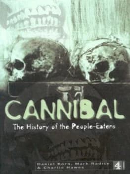 Cannibal by Daniel Korn and Mark Radice and Charlie Hawes Hardback