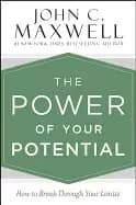 power of your potential how to break through your limits