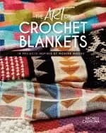 art of crochet blankets 18 projects inspired by modern makers