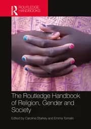 The Routledge Handbook of Religion Gender and Society