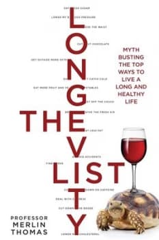 The Longevity List by Professor Merlin Thomas Book