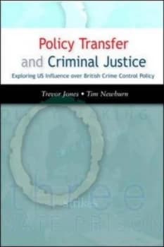 Policy Transfer and Criminal Justice by Trevor Jones Paperback