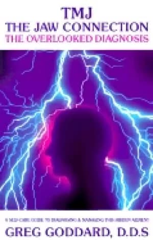tmj the jaw connection the overlooked diagnosis a self care guide to diagno