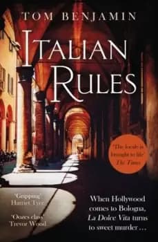 Italian rules, or, The three endings of Toni Fausto - Tom Benjamin - Paperback - Used