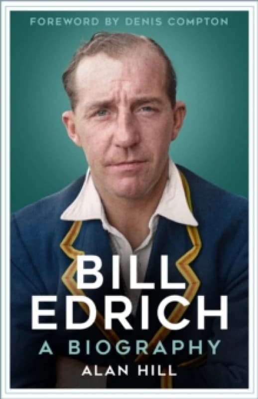 Bill Edrich : A Biography Paperback / softback