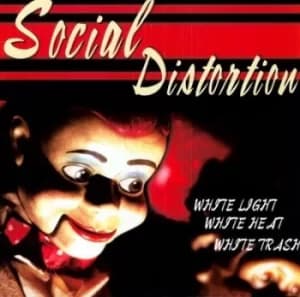 White Light White Heat White Trash by Social Distortion Vinyl Album