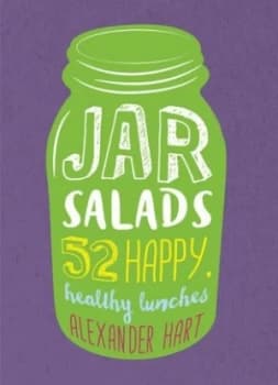 Jar Salads by Alexander Hart Hardback