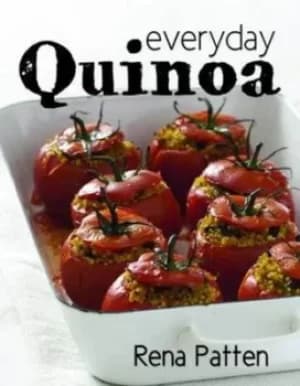 Everyday quinoa by Rena Patten