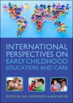 International perspectives on early childhood education and care by Jan Georgeson