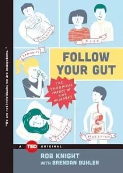 Follow Your Gut by Rob Knight