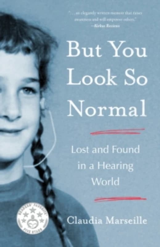 But You Look So Normal : Lost and Found in a Hearing World Paperback / softback