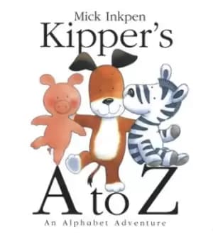 Kipper's A to Z by Mick Inkpen