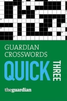 The Guardian Quick Crosswords. Three by Hugh Stephenson Paperback