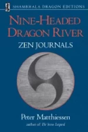 nine headed dragon river zen journals 1969 1982