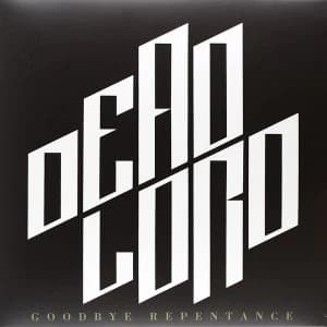 Dead Lord - Goodbye Repentance Vinyl