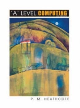 a Level Computing by P. M Heathcote Book