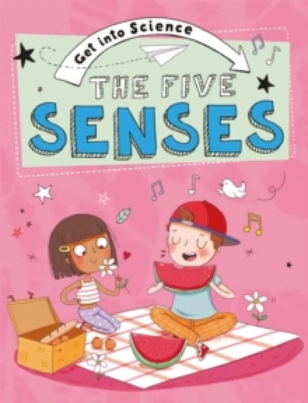 Get Into Science: The Five Senses Paperback / softback