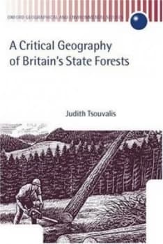 A Critical Geography of Britains State Forests by Judith Tsouvalis Hardback