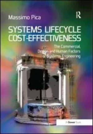 Systems lifecycle cost-effectiveness by Massimo Pica