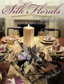 Silk florals for the holidays by Cele Kahle