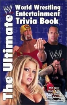 The Ultimate World Wrestling Entertainment Trivia Book by Various Paperback