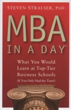 Mba in a Day by Steven Stralser Hardback