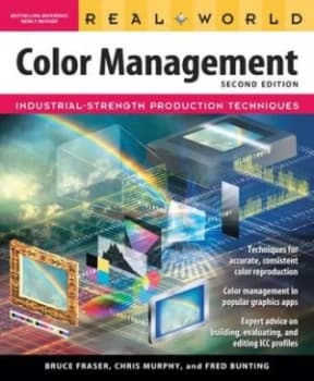 Real World Color Management by Bruce Fraser Paperback
