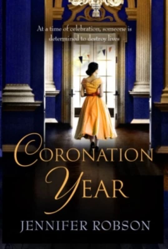 Coronation Year. Paperback. By Jennifer Robson Books