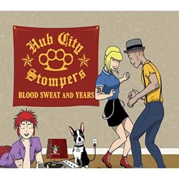 Hub City Stompers - Blood Sweat and Years CD