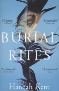 Burial Rites by Hannah Kent Paperback