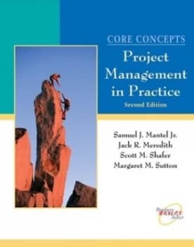 Core Concepts of Project Management in Practice by Samuel J. Mantel Jr. Paperback