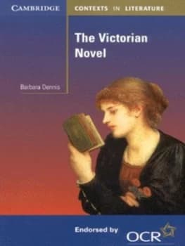 The Victorian Novel by Barbara Dennis Paperback