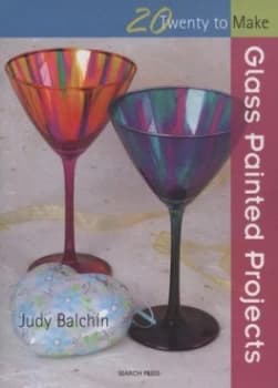 Glass Painted Projects by Judy Balchin Book