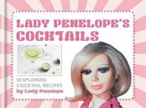 Lady Penelopes Classic Cocktails by Sarah Tomley Hardback