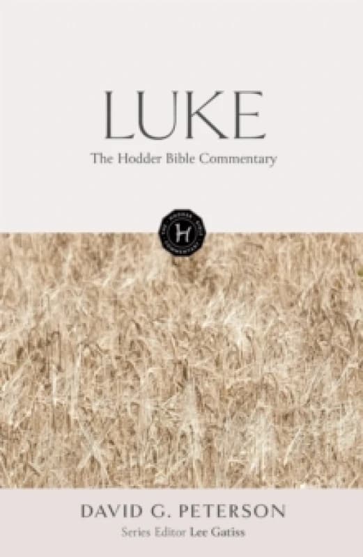 The Hodder Bible Commentary: Luke Hardback