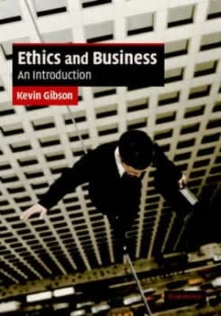 Ethics and Business by Kevin Gibson Paperback