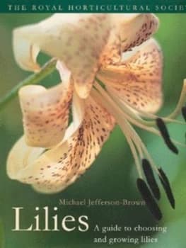 Lilies by M. J Jefferson-Brown and Royal Horticultural Society Hardback