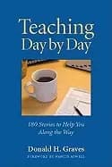 teaching day by day 180 stories to help you along the way