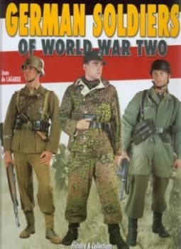 German Soldiers of Wwii by Jean De Lagarde Hardback