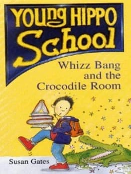 Whizz Bang and the Crocodile Room by Susan P Gates and Sami Sweeten Book